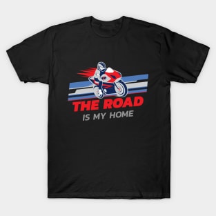 The Road Is My Home Racing T-Shirt